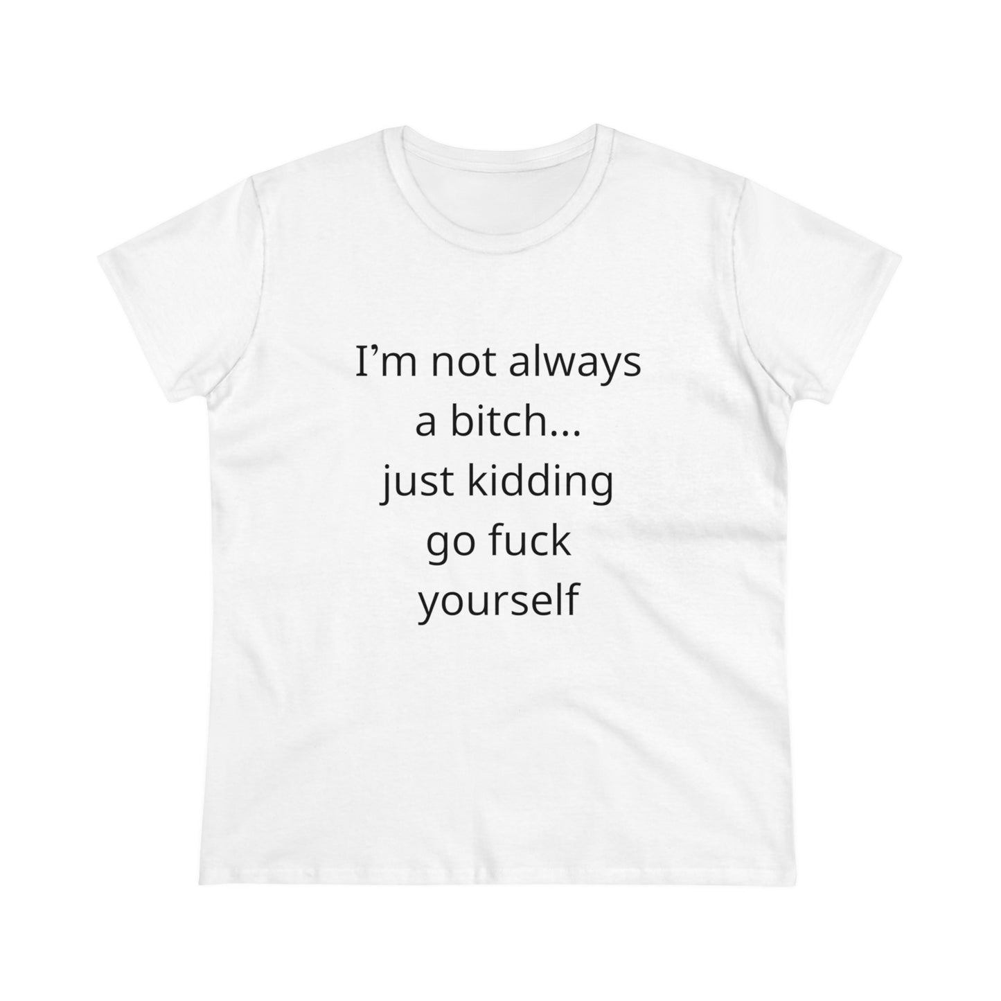Not Always a Bitch